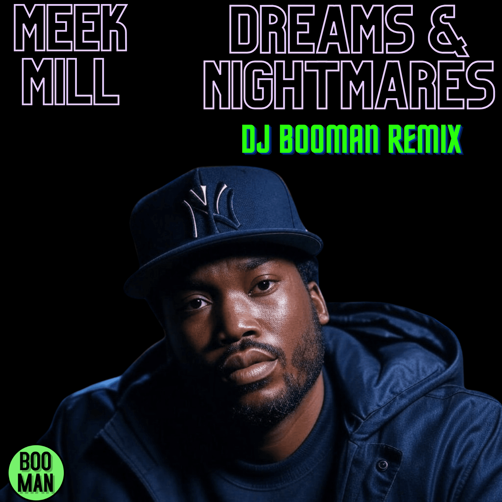 Dreams & Nightmares (DJ Booman Remix)